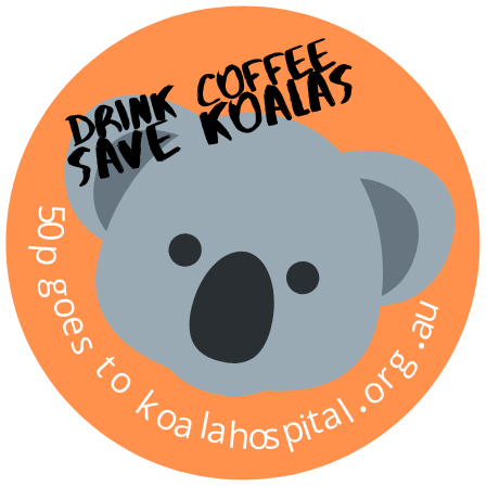 DRINK COFFEE, SAVE KOALAS
